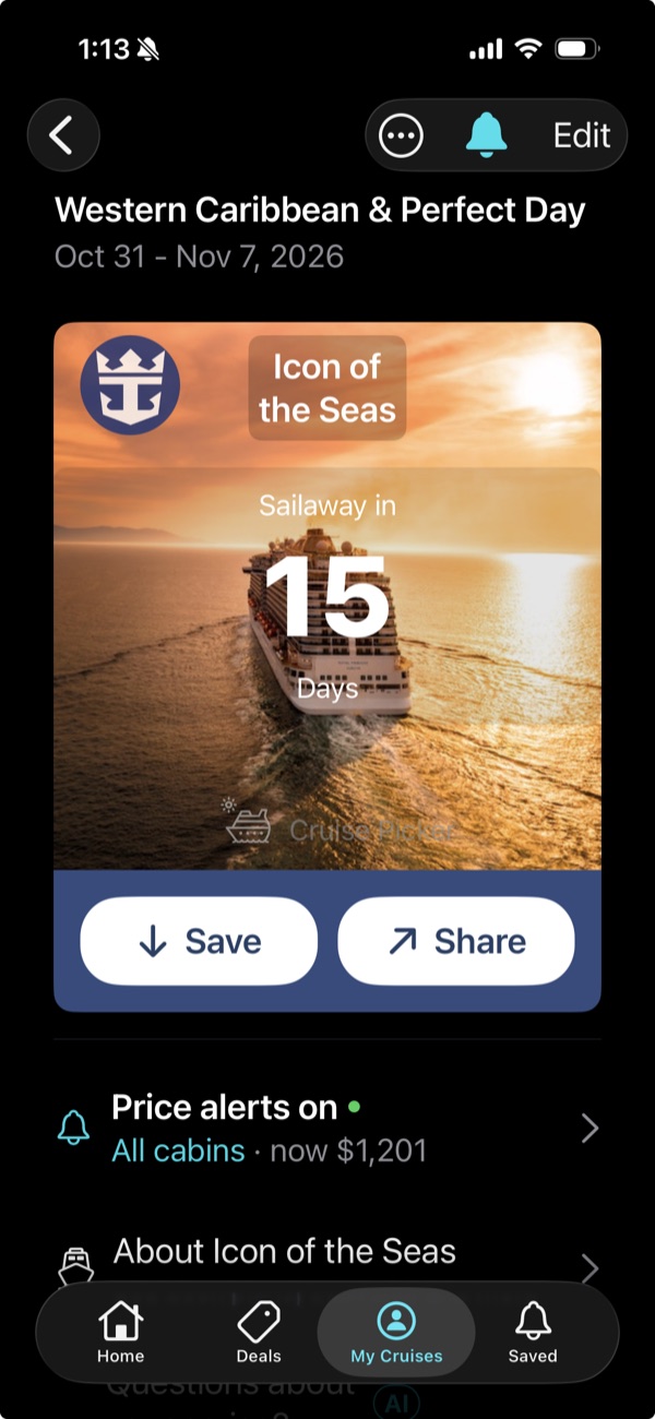 An Icon of the Seas cruise in the app: Western Caribbean and Perfect Day, Oct 31 to Nov 7, 2026, sailaway in 15 days, with Save and Share buttons and price alerts on, now $1,201